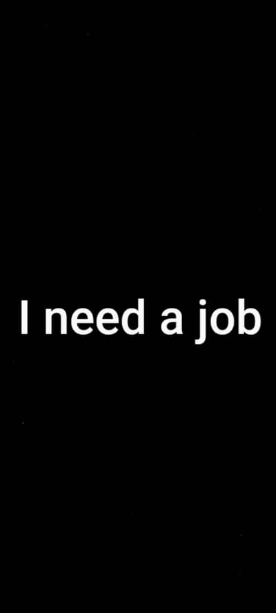 need a job