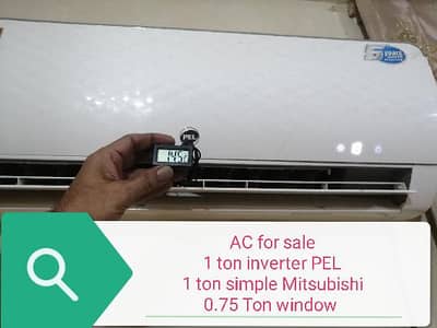1 tonMitsubishi and PEL inverter Ac and window 0.75