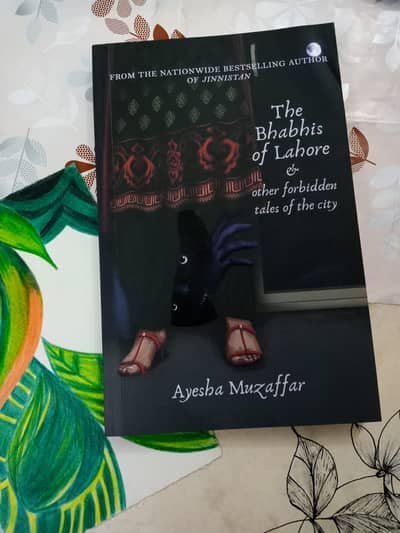 The Bhabhis of Lahore & other forbidden tales of the city
