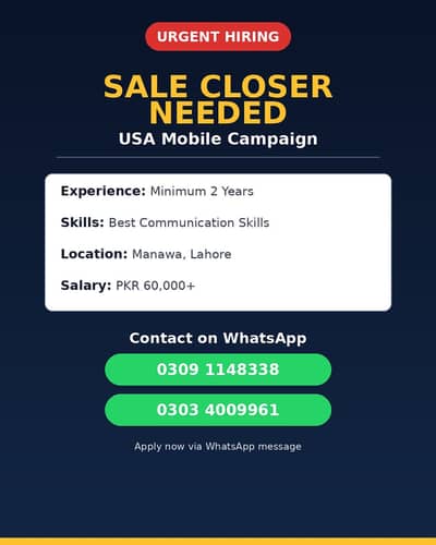 Call center Urgent hiring Closer 03091148338