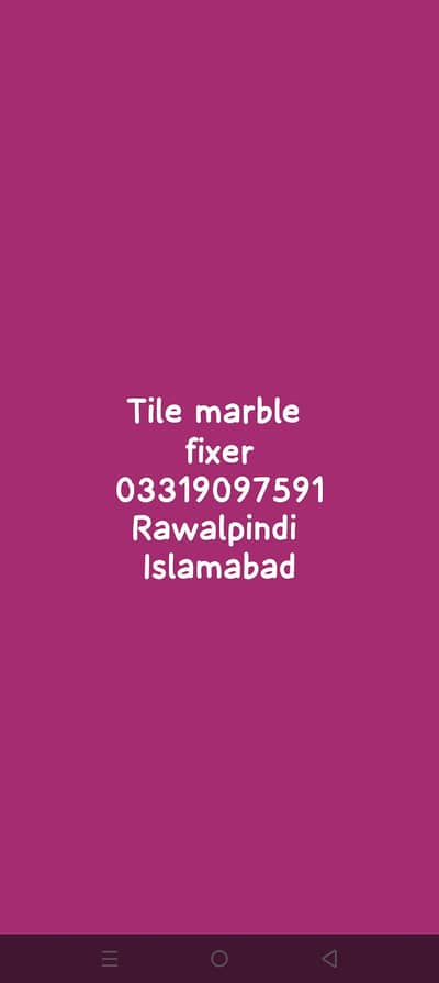 tile marble fixer / plumber / building painter