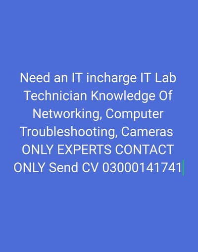 Need an IT Lab Technician IT Incharge