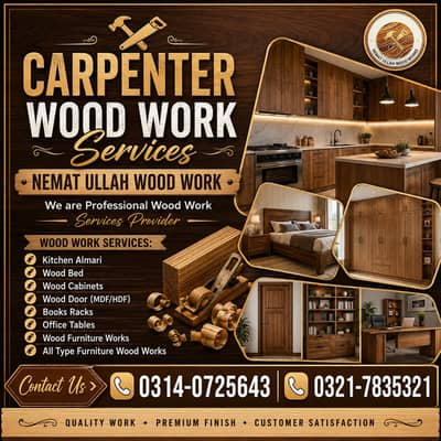 Carpenter - Cabinets Maker- Wood Doors & Window- Wood Furniture repair