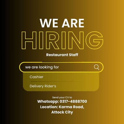We are Hiring ( Cashier & Delivery Rider's)