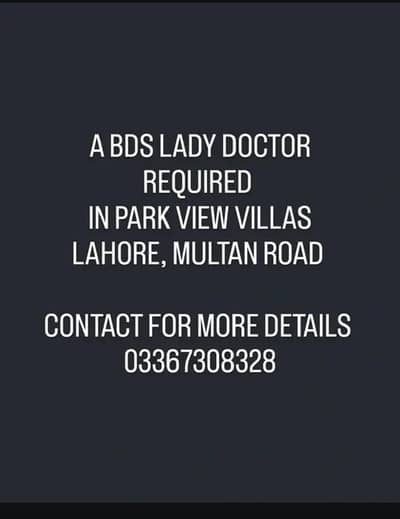 BDS LADY  DOCTOR REQUIRED