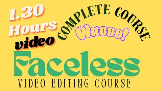 Faceless video Editing complete course