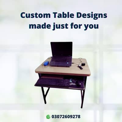 Office Custome table for your Comfort With Slider