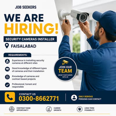 Security Camera Installer Required in Faisalabad (Experienced)