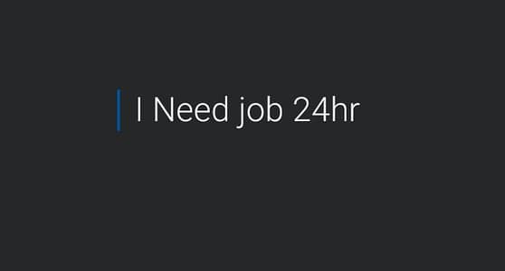 job Kuch bhi all rounder   contact number 03123297289