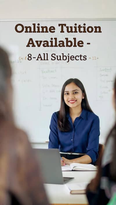 Online Tutor Female Teacher Available. 8th To 12th Class All Subjects