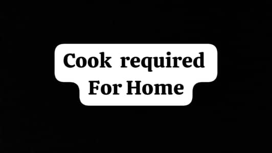 Home cook required