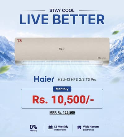 Beat the Heat in Style  | T1 & T3 ACs on Easy Installments