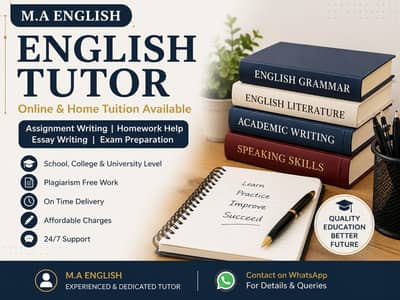 Assignment Writing & English Tutor (M. A English)