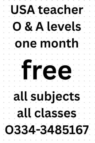 1 month free USA graduate tutor O &A levels all subjects/classes
