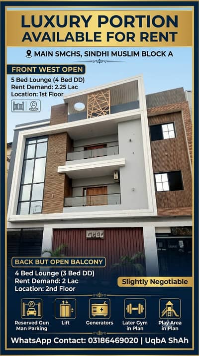 Luxury portion available for rent at main SMCHS Sindhi muslim block A 5 bed lounge ( 4 bed dd) front west open