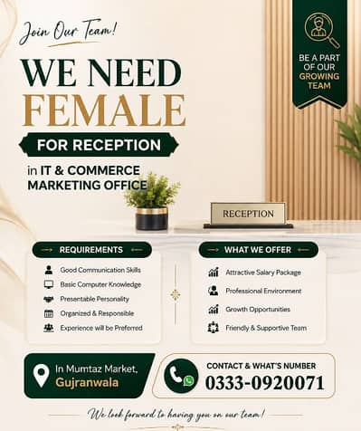 Need female for Reception and Customer Support