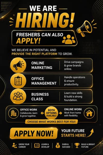 NEED MALE AND FEMALE STAFF FOR OFFICE AND ONLINE WORK