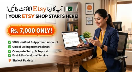 Etsy Account Creation Service in Pakistan - Guaranteed Setup Only 7k