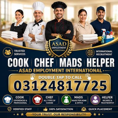 cook chef semi cook house maids helper babysiter available staff  Asad