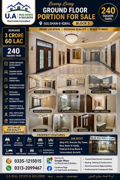 240 Sq. Yards Ground Floor Portion for Sale | Gulshan-e-Iqbal Block 3 | 3 Bed DD | 4 Attached Baths | 40 Ft Road | Prime Location | Premium Finishing | Modern Kitchen | Ready to Move | Demand PKR 3.60 Crore | U. A Real Estate & Builders