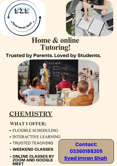 Chemistry Teacher available for home & online tutoring on weekends.
