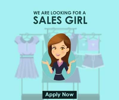 Need female sales girl