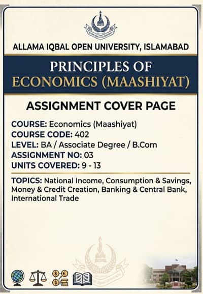 AIOU BA AD Economics Code 402 Solved Assignment 3 & 4