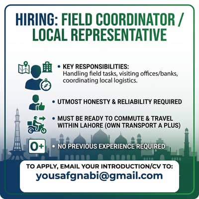 Hiring a Field Coordinator / Local Representative in Lahore