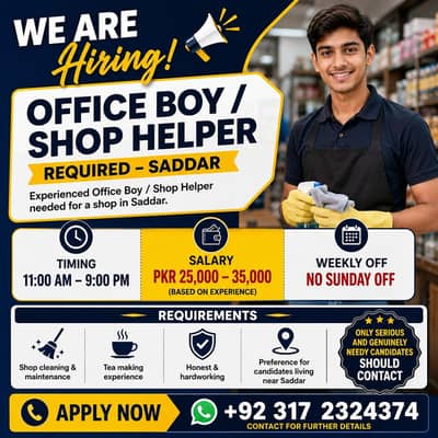 Office Boy / Shop Helper Job in Saddar – Experienced Staff Required