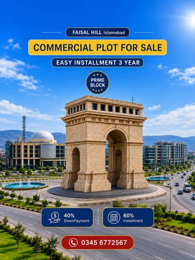 FAISAL HILL Commercial Plot Easy Installment Prime Block 8 Marla 40% DownPayment 60% Installment