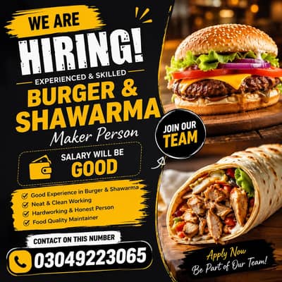 Need Trained Burger And Shawarma Maker Person