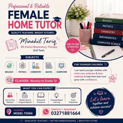  Female Home Tutor Available – Nursery to Grade 12