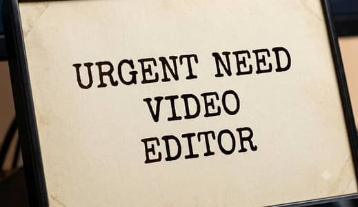 Urgent need video editor