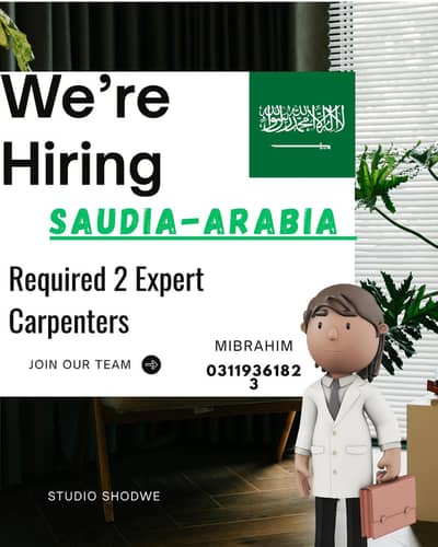 Required 2 Carpenters for SaudiARABIA shop