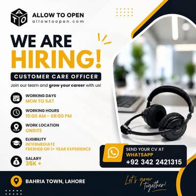 Hiring Customer Care Officer | Bahria Town Lahore | Salary 35,000+