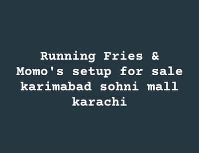 Running Momo's & Fries setup for sale