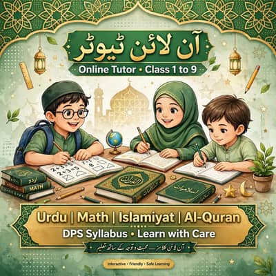 class 1 to 9 math or al quran tutor needed online