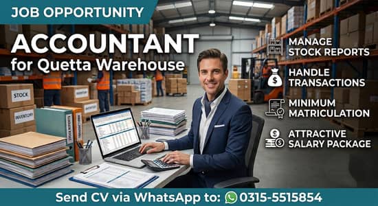 Accountant Required for Quetta Ware house