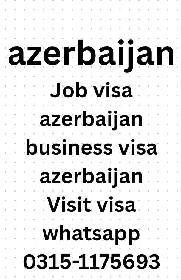 آذربائیجان جاب ویزا، کاروباری ویزا، وزٹ ویزا، فیملی پرمٹ 0