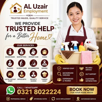 Maids / House Maids / cook / House chef / Baby Sitter maid available