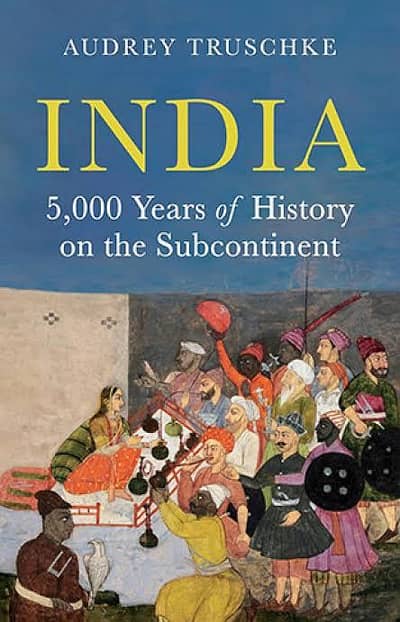 India – 5,000 Years of History on the Subcontinent