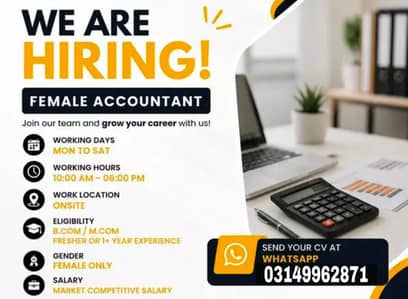 Required Female BBA , B COM, 1 year experience or fresh graduate