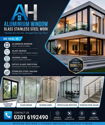 Premium Aluminum windows/ Glass & stainless steel work Modern Designs
