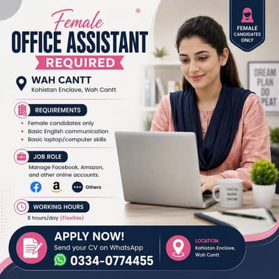 Female Office Assistant Required – Office Based Job in Wah Cantt