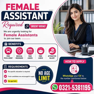 Female Assistant/ Receptionist/ Female Jobs / Staff Required