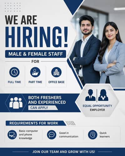 We are hiring Staff Male and Female For Office Work