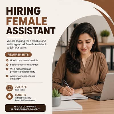 Hiring Female Assistant