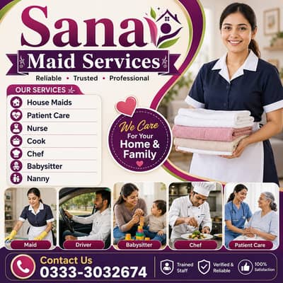 House Maids , Babysitter , Patient Care , Nurse , Driver, Maids, Cook