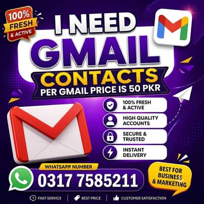 I want Unlimited And Fresh Gmail Per Gmail Price 50Pkr