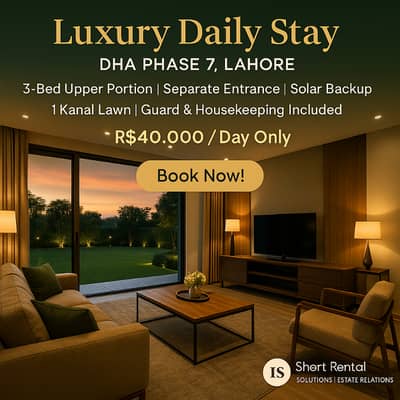 Luxury 3-Bed Upper Portion in 2-Kanal Furnished House | Daily Stay 40K.